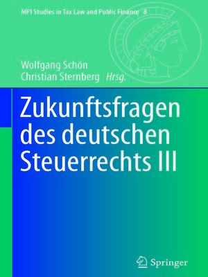 cover image of Zukunftsfragen des deutschen Steuerrechts III